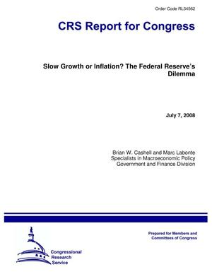 Slow Growth or Inflation? The Federal Reserve’s Dilemma