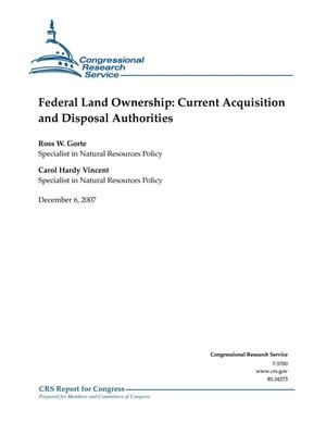 Federal Land Ownership: Current Acquisition and Disposal Authorities