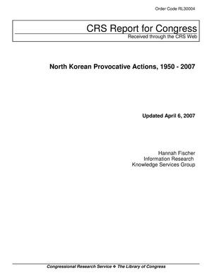 North Korean Provocative Actions, 1950 - 2007