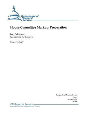 House Committee Markup: Preparation