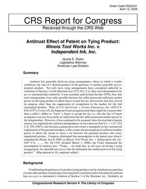 Antitrust Effect of Patent on Tying Product: Illinois Tool Works Inc. v. Independent Ink, Inc.