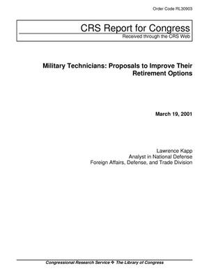 MILITARY TECHNICIANS: PROPOSALS TO IMPROVE THEIR RETIREMENT OPTIONS