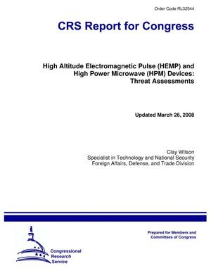 High Altitude Electromagnetic Pulse (HEMP) and High Power Microwave (HPM) Devices: Threat Assessments