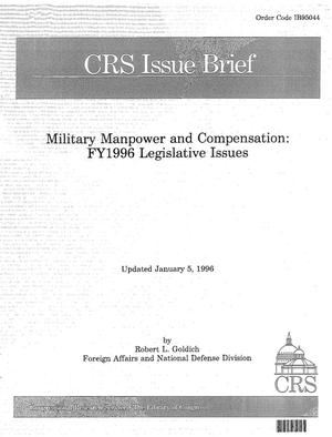 ry Manpower and Compensation: FYI996 Legislative Issues