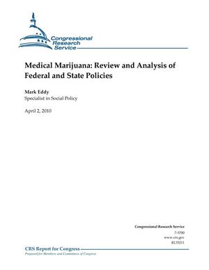 Primary view of object titled 'Medical Marijuana: Review and Analysis of Federal and State Policies'.