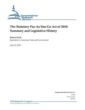 The Statutory Pay-As-You-Go Act of 2010: Summary and Legislative History