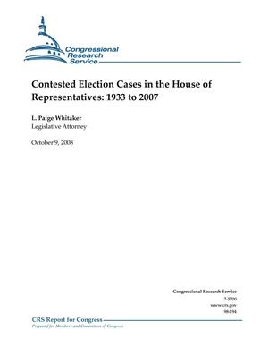 Contested Election Cases in the House of Representatives: 1933 To 2007