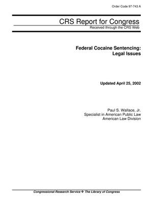 Federal Cocaine Sentencing: Legal Issues
