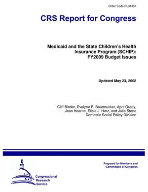 Medicaid and the State Children’s Health Insurance Program (SCHIP): FY2009 Budget Issues