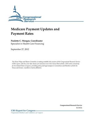 Medicare Payment Updates and Payment Rates