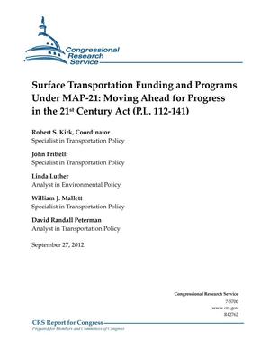 Surface Transportation Funding and Programs Under MAP-21: Moving Ahead for Progress in the 21st Century Act (P.L. 112-141)