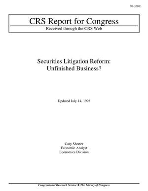 Securities Litigation Reform: Unfinished Business?