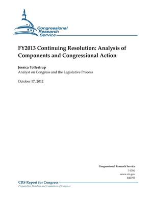 FY2013 Continuing Resolution: Analysis of Components and Congressional Action