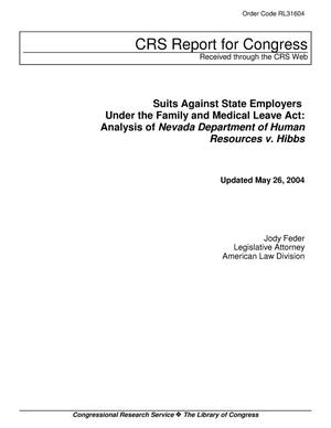 Suits Against State Employers Under the Family and Medical Leave Act: Analysis of Nevada Department of Human Resources v. Hibbs