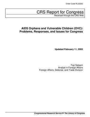 AIDS Orphans and Vulnerable Children (OVC): Problems, Responses, and Issues for Congress