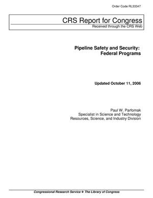 Pipeline Safety and Security: Federal Programs