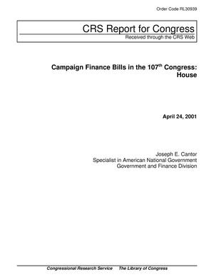 Campaign Finance Bills in the 107th Congress: House