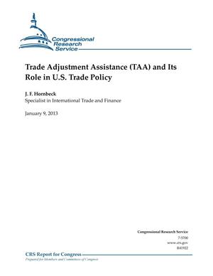 Trade Adjustment Assistance (TAA) and Its Role in U.S. Trade Policy