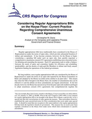Considering Regular Appropriations Bills on the House Floor: Current Practice Regarding Comprehensive Unanimous Consent Agreements