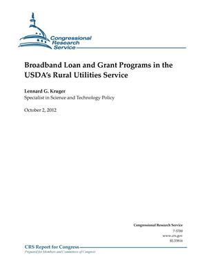 Broadband Loan and Grant Programs in the USDA’s Rural Utilities Service