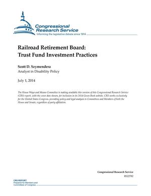 Railroad Retirement Board: Trust Fund Investment Practices