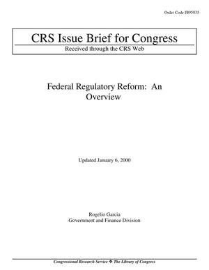 Federal Regulatory Reform: An Overview