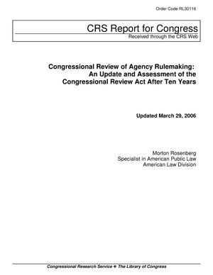 Congressional Review of Agency Rulemaking: An Update and Assessment of the Congressional Review Act After Ten Years