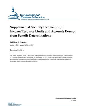 Supplemental Security Income (SSI): Income/Resource Limits and Accounts Exempt from Benefit Determinations