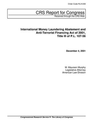 International Money Laundering Abatement and Anti-Terrorist Financing Act of 2001, Title III of P.L. 107-56