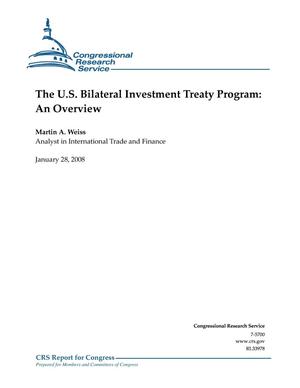 The U.S. Bilateral Investment Treaty Program: An Overview