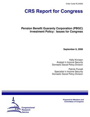 Pension Benefit Guaranty Corporation (PBGC) Investment Policy: Issues for Congress