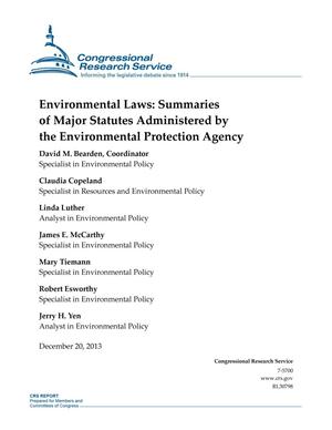 Environmental Laws: Summaries of Major Statutes Administered by the Environmental Protection Agency