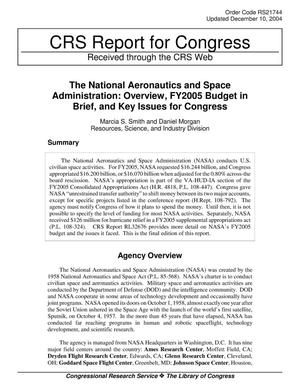 [The National Aeronautics and Space Administration: Overview, FY2005 Budget in Brief, and Key Issues for Congress, December 10, 2004]