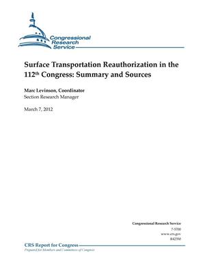 Surface Transportation Reauthorization in the 112th Congress: Summary and Sources