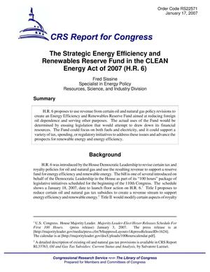 The Strategic Energy Efficiency and Renewables Reserve Fund in the CLEAN Energy Act of 2007 (H.R. 6)