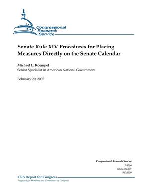 Senate Rule XIV Procedures for Placing Measures Directly on the Senate Calendar