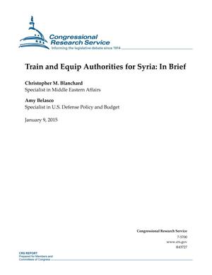 Train and Equip Authorities for Syria: In Brief