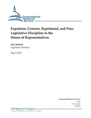 Expulsion, Censure, Reprimand, and Fine: Legislative Discipline in the House of Representatives