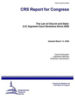 The Law of Church and State: U.S. Supreme Court Decisions Since 2002