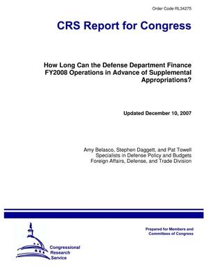 How Long Can the Defense Department Finance FY2008 Operations in Advance of Supplemental Appropriations?