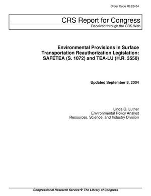 Environmental Provisions in Surface Transportation Reauthorization Legislation: SAFETEA (S. 1072) and TEA-LU (H.R. 3550)