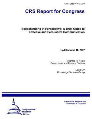 Speechwriting in Perspective: A Brief Guide to Effective and Persuasive Communication