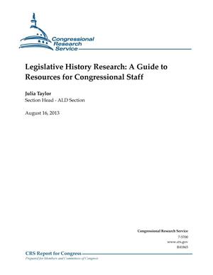 Legislative History Research: A Guide to Resources for Congressional Staff
