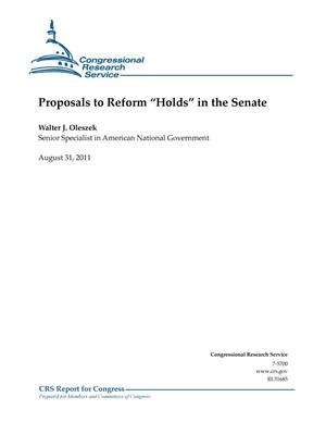 Proposals to Reform “Holds” in the Senate