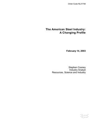 The American Steel Industry: A Changing Profile