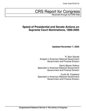 Speed of Presidential and Senate Actions on Supreme Court Nominations, 1900-2005