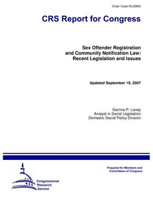Sex Offender Registration and Community Notification Law: Recent Legislation and Issues