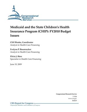 Medicaid and the State Children’s Health Insurance Program (CHIP): FY2010 Budget Issues