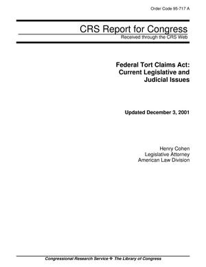 Federal Tort Claims Act: Current Legislative and Judicial Issues