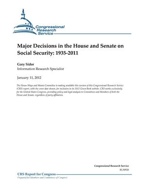 Major Decisions in the House and Senate on Social Security: 1935-2011